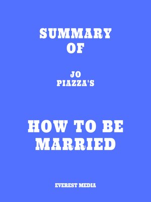 cover image of Summary of Jo Piazza's How to Be Married